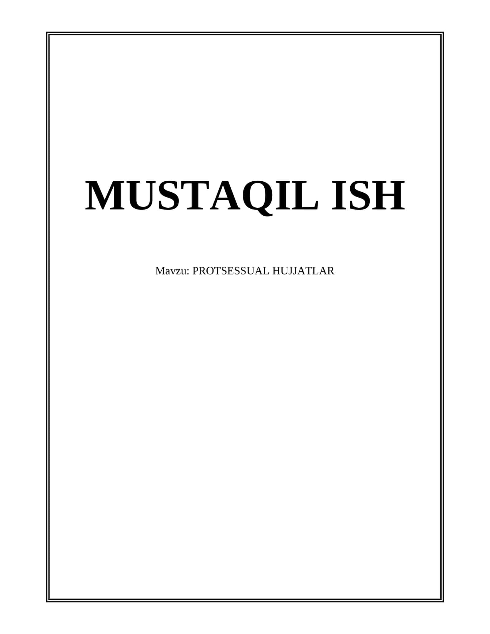 PROTSESSUAL HUJJATLAR