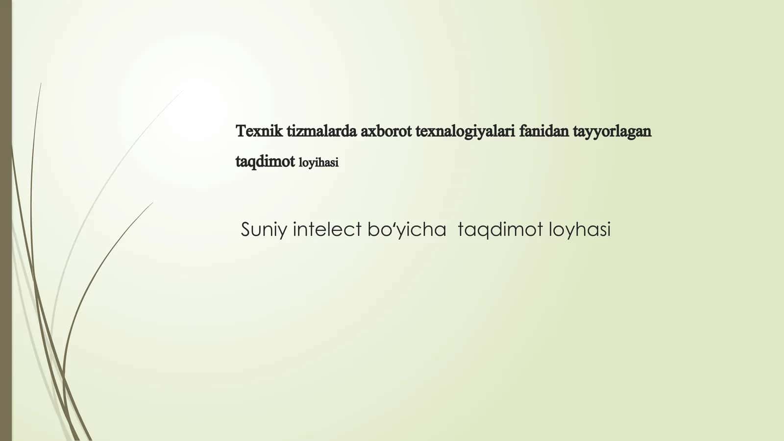 Sun'iy Intellekt bo'yicha taqdimot