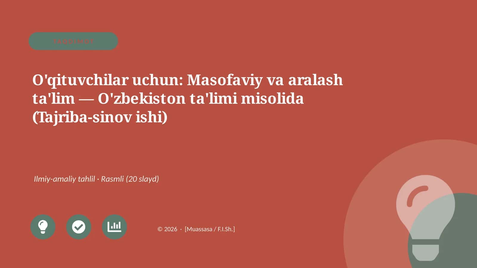 Masofaviy va aralash ta'lim — O'zbekiston ta'limi misolida (Tajriba-sinov ishi)