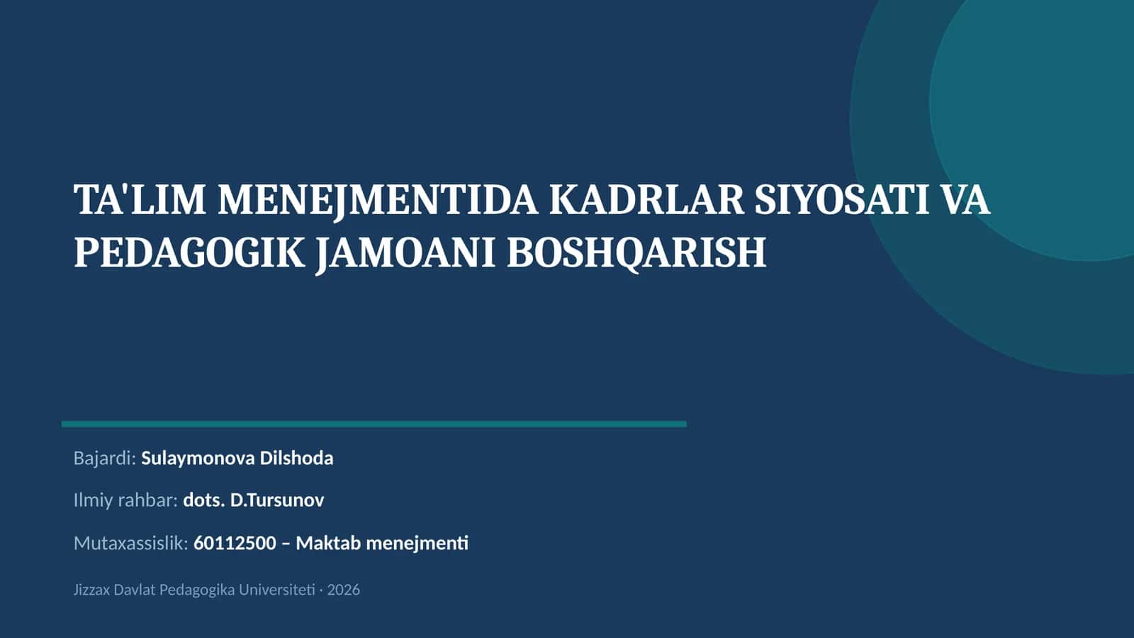 TA'LIM MENEJMENTIDA KADRLAR SIYOSATI VA PEDAGOGIK JAMOANI BOSHQARISH