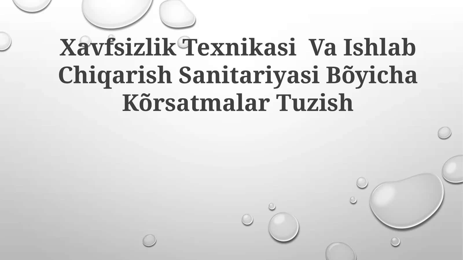 Xavfsizlik Texnikasi Va Ishlab Chiqarish Sanitariyasi BõyichaKõrsatmalarTuzish