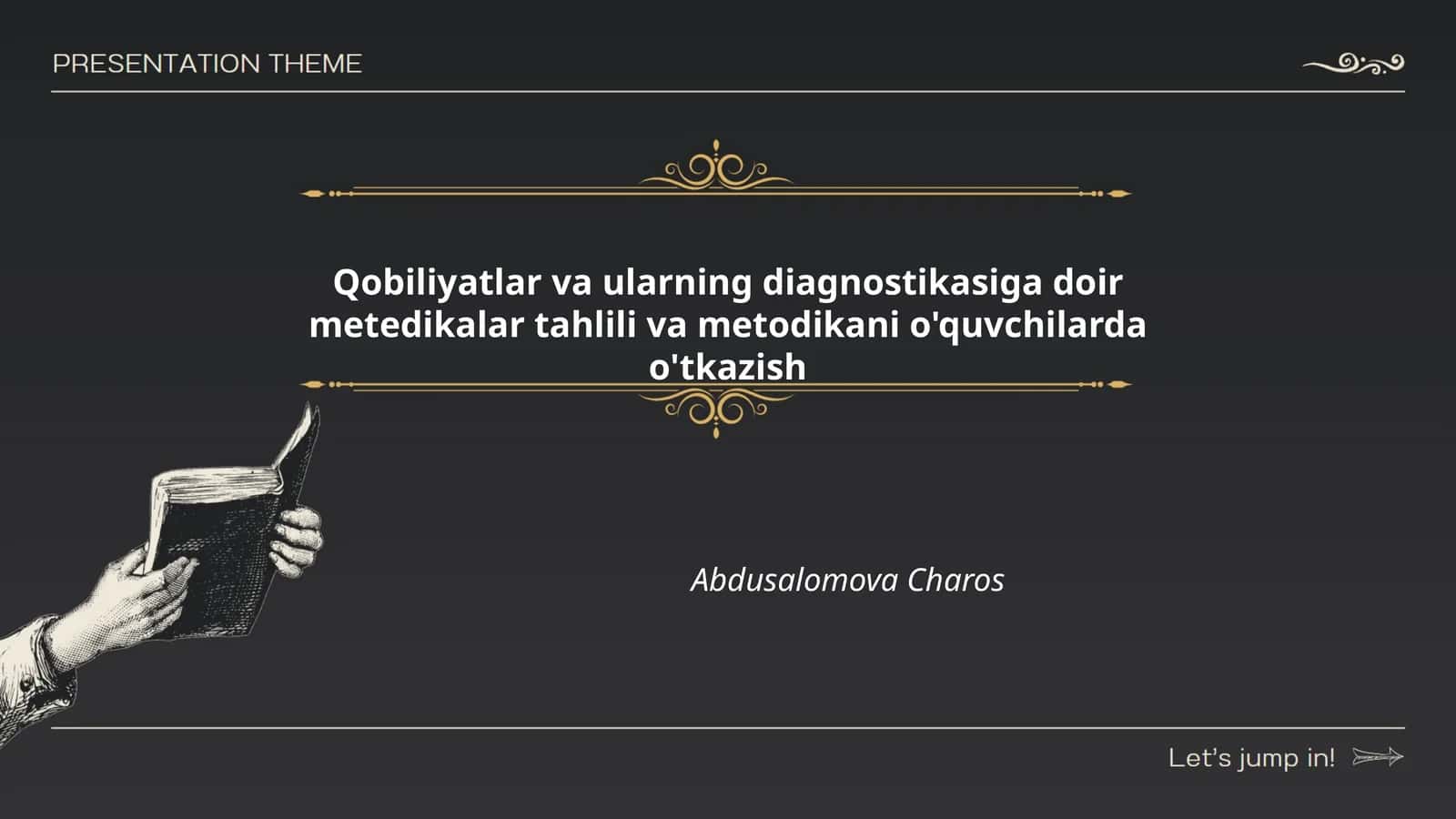 Qobiliyatlar va ularning diagnostikasiga doir metedikalar tahlili va metodikani o'quvchilarda o'tkazish