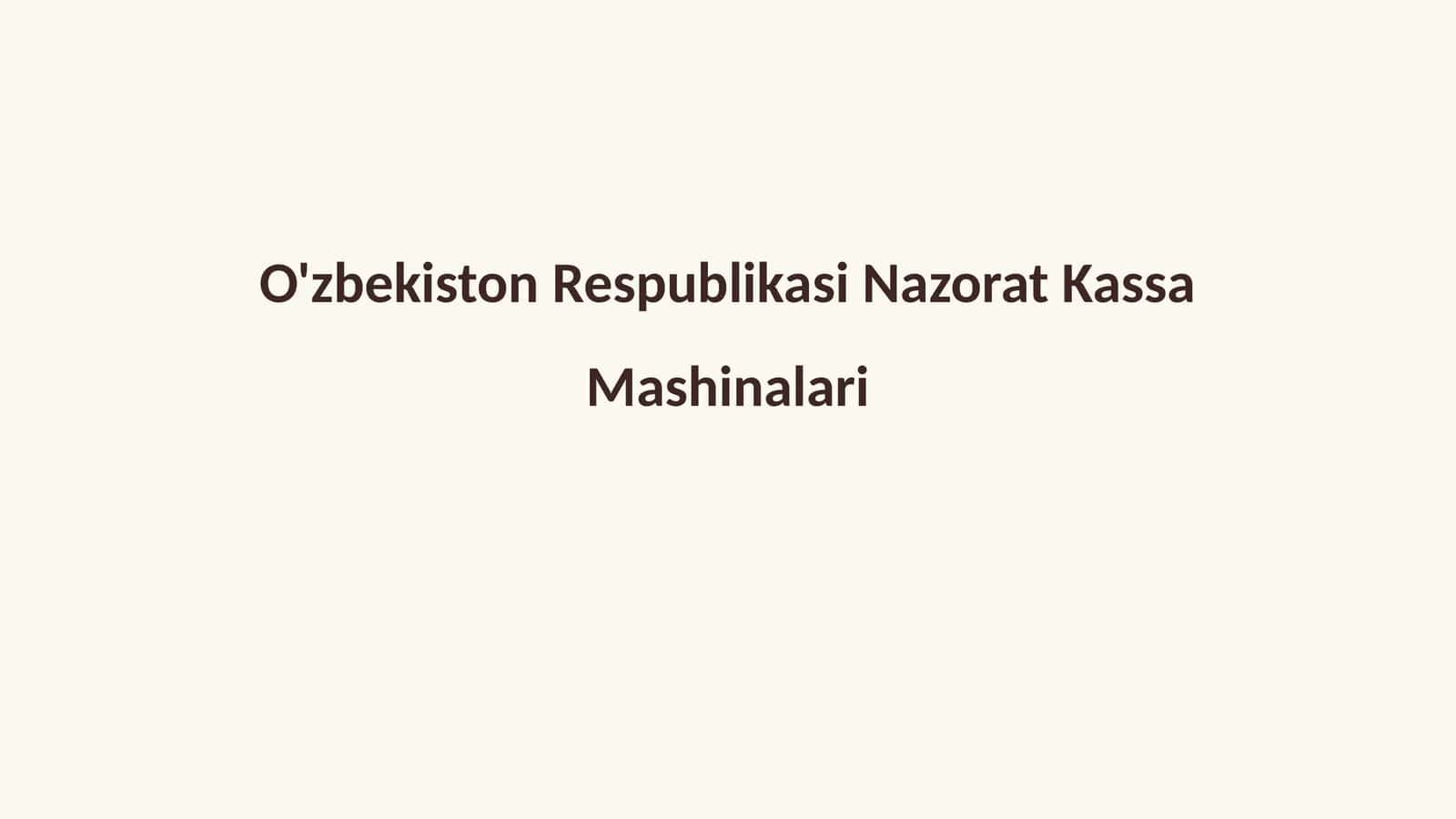 Nazorat Kassa Mashinalari