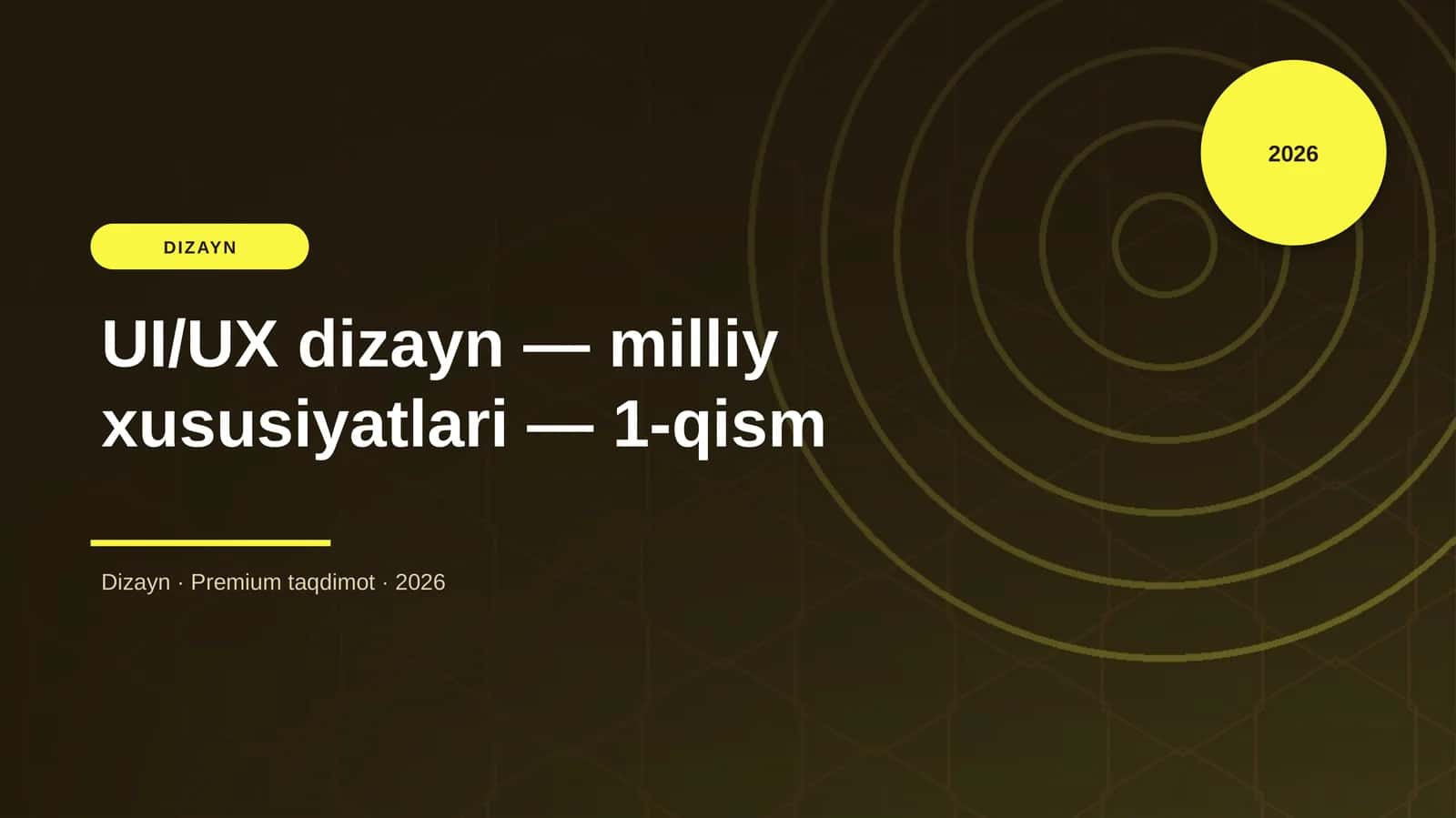 UI/UX dizayn — milliy xususiyatlari — 1-qism