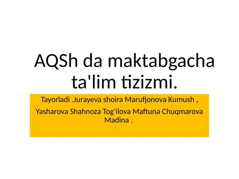 AQSh damaktabgacha ta'lim tizimi
