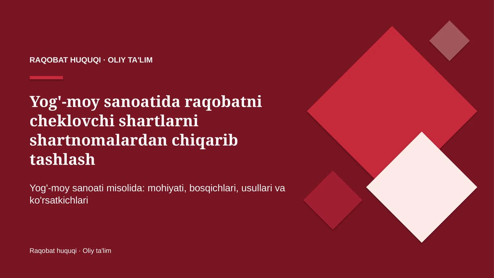 Yog'-moy sanoatida raqobatni cheklovchi shartlarni shartnomalardan chiqarib tashlash