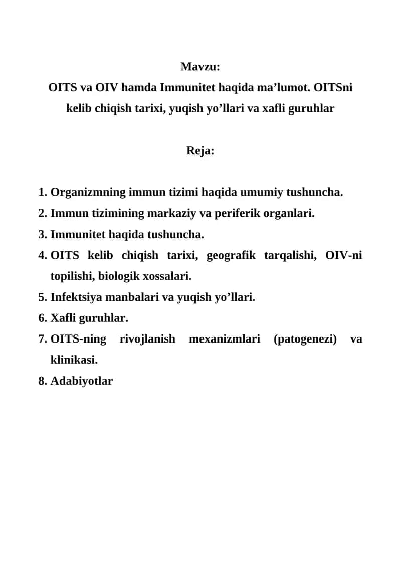 OITS va OIV hamda Immunitet haqida ma’lumot. OITSni kelib chiqish tarixi, yuqish yo’llari va xafli guruhlar