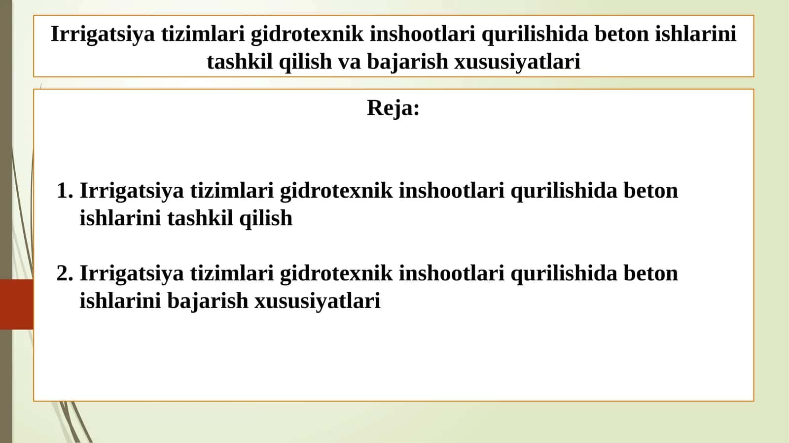 Irrigatsiya tizimlari gidrotexnik inshootlari qurilishida beton ishlarini tashkilqilish