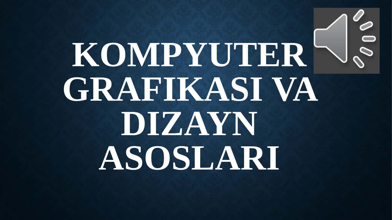 Kompyutergrafikasivadizaynasoslari