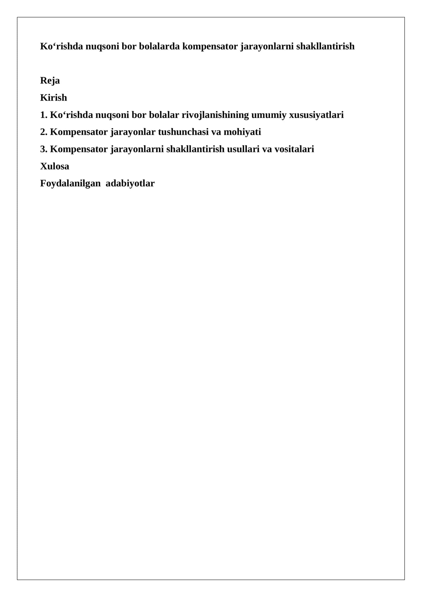 Ko‘rishda nuqsoni bor bolalarda kompensator jarayonlarni shakllantirish