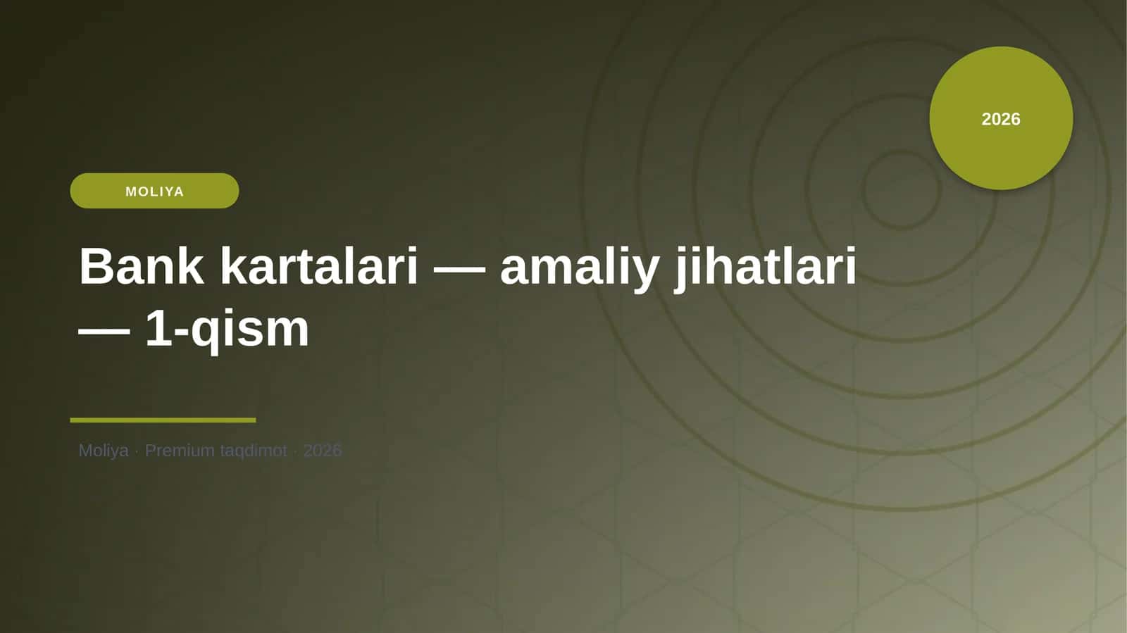 Bank kartalari — amaliy jihatlari — 1-qism