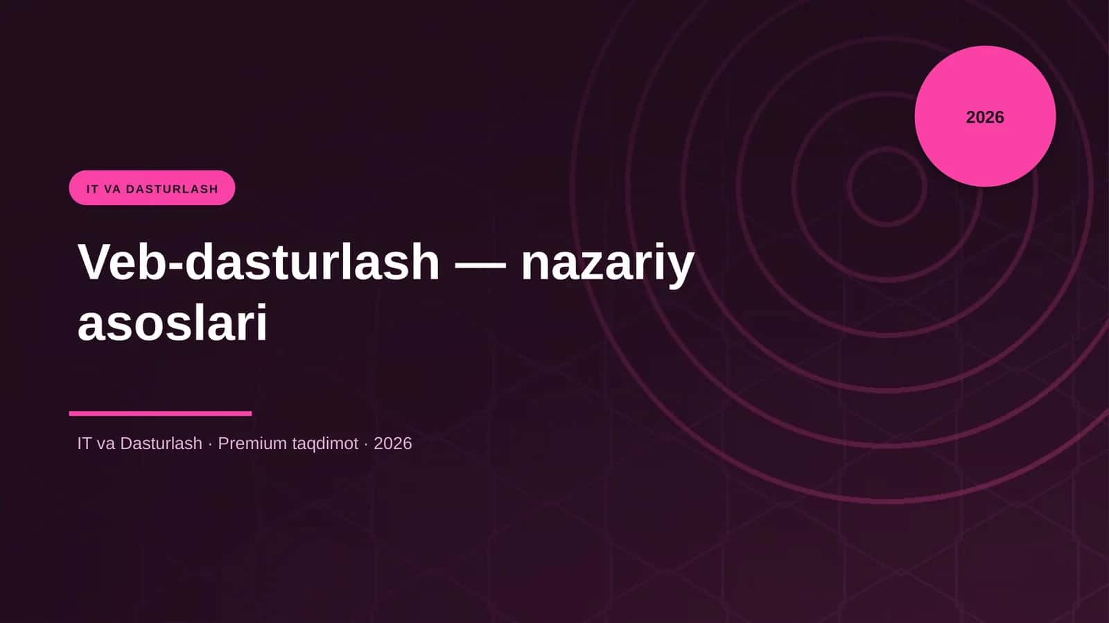Veb-dasturlash — nazariy asoslari