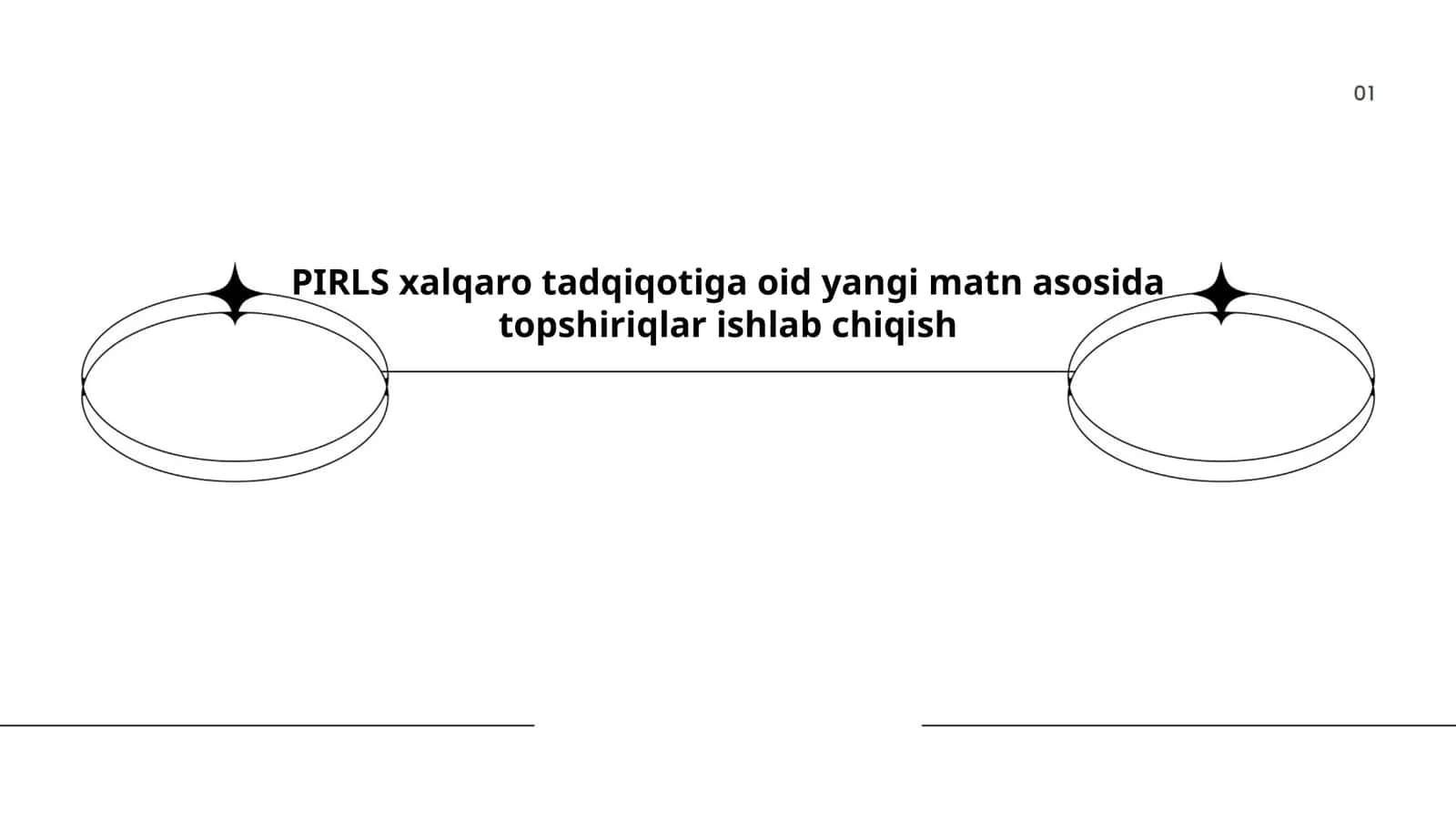 PIRLS xalqaro tadqiqotiga oid yangi matn asosida topshiriqlar ishlab chiqish
