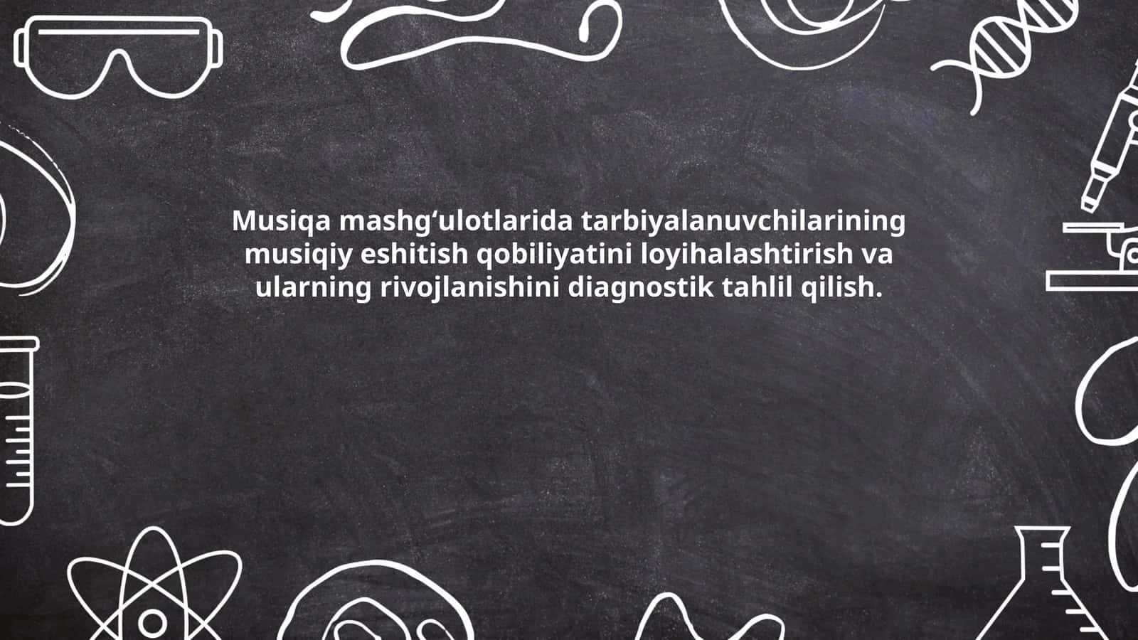 Musiqa mashgʻulotlarida tarbiyalanuvchilarining musiqiy eshitish qobiliyatini loyihalashtirish va ularning rivojlanishini diagnostik tahlil qilish
