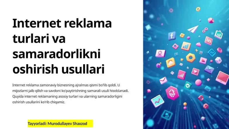 Internet reklama turlari va samaradorlikni oshirish usullari