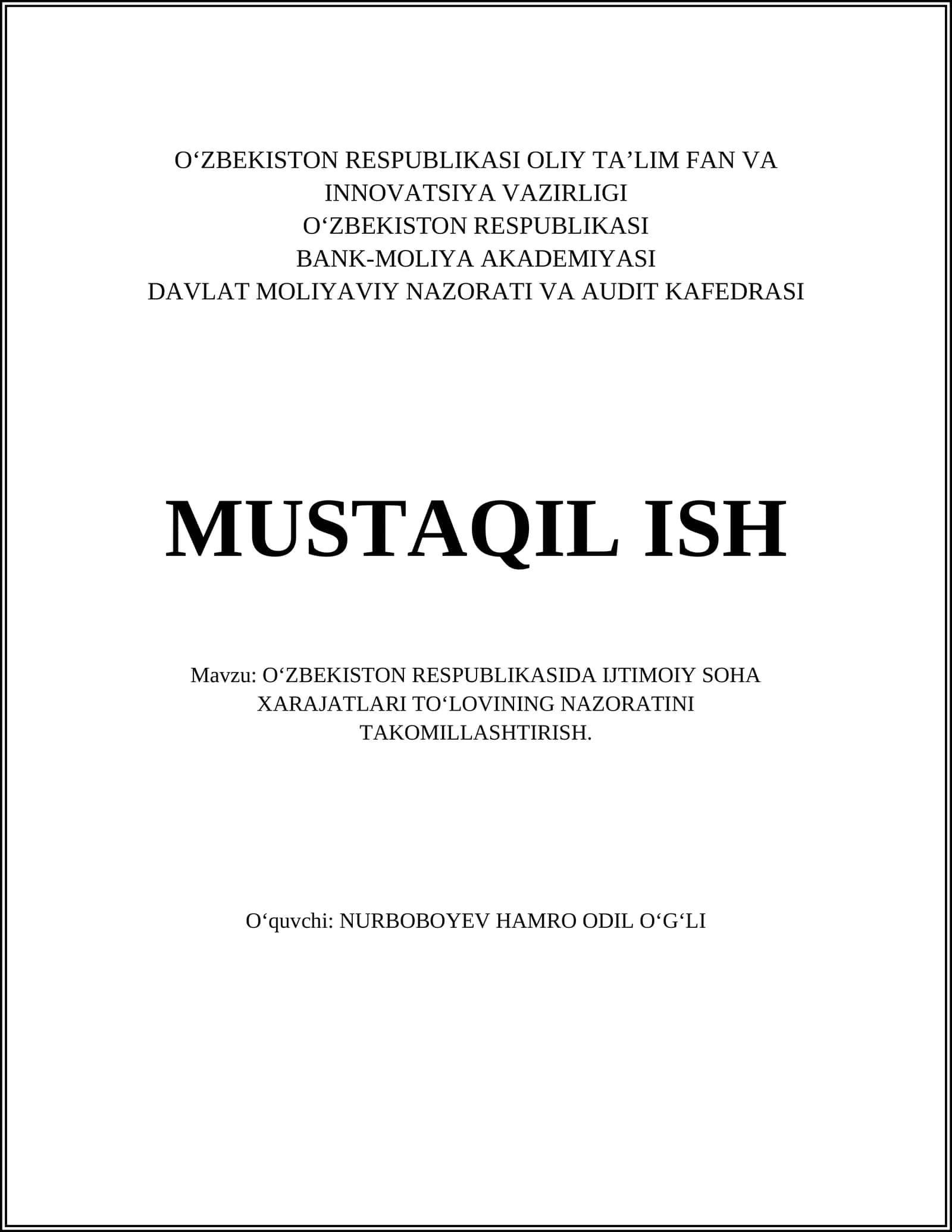O‘zbekiston Respublikasida Ijtimoiy Soha Xarajatlari To‘lovinining Nazoratini Takomillashtirish