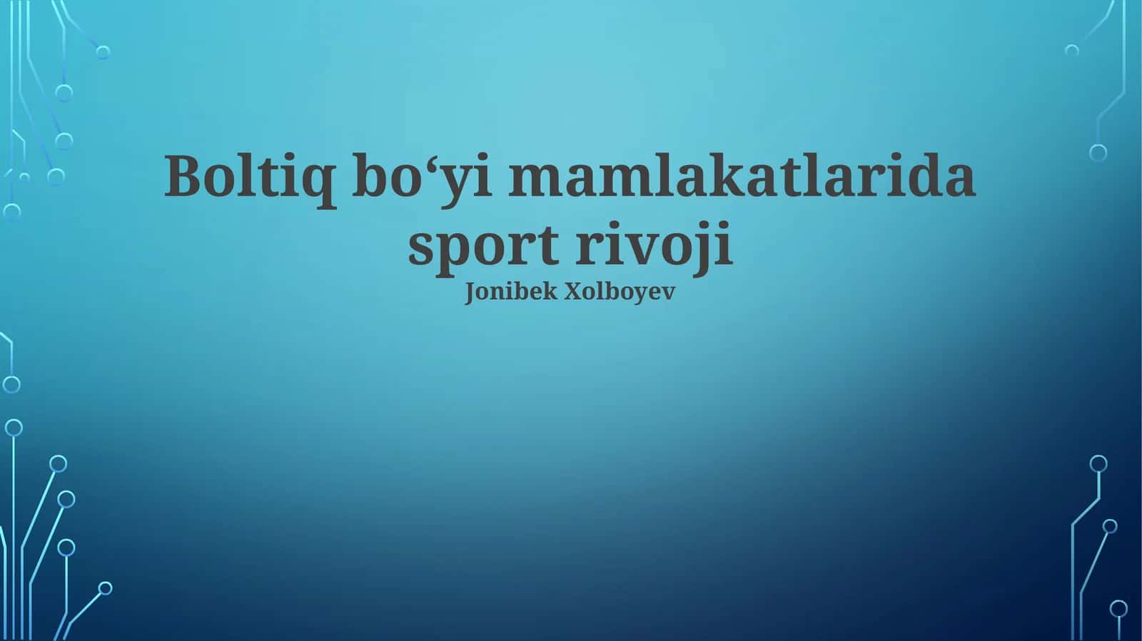 Boltiq boʻyi mamlakatlarida sport rivoji