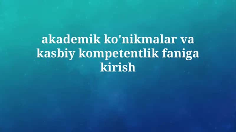 Akademik va Kasbiy Muvaffaqiyat uchun Strategiyalar