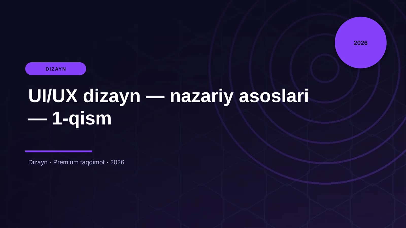 UI/UX dizayn — nazariy asoslari — 1-qism