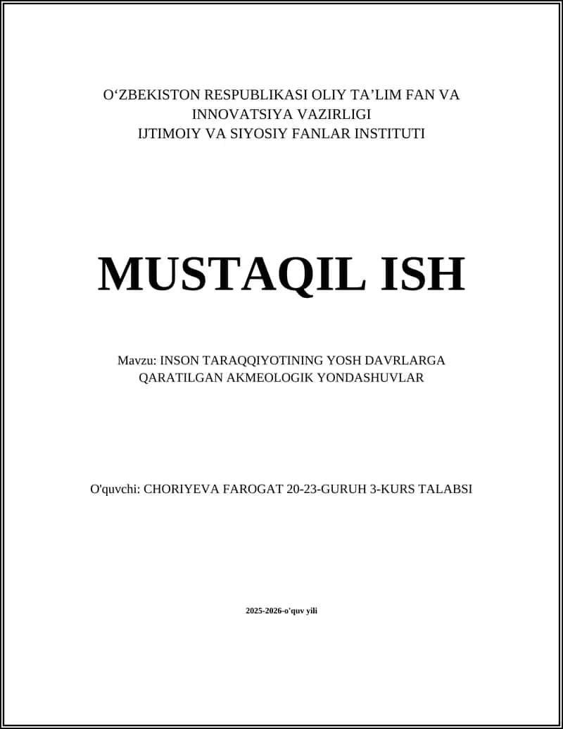 INSON TARAQQIYOTINING YOSH DAVRLARGA QARATILGAN AKMEOLOGIK YONDASHUVLAR
