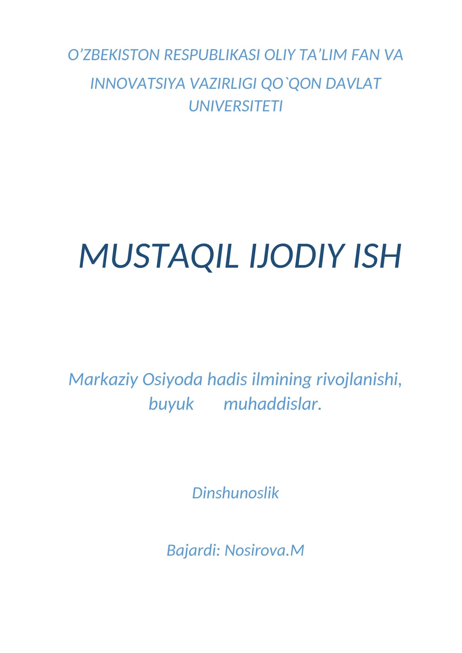 Markaziy Osiyoda hadis ilmining rivojlanishi, buyuk muhaddislar.