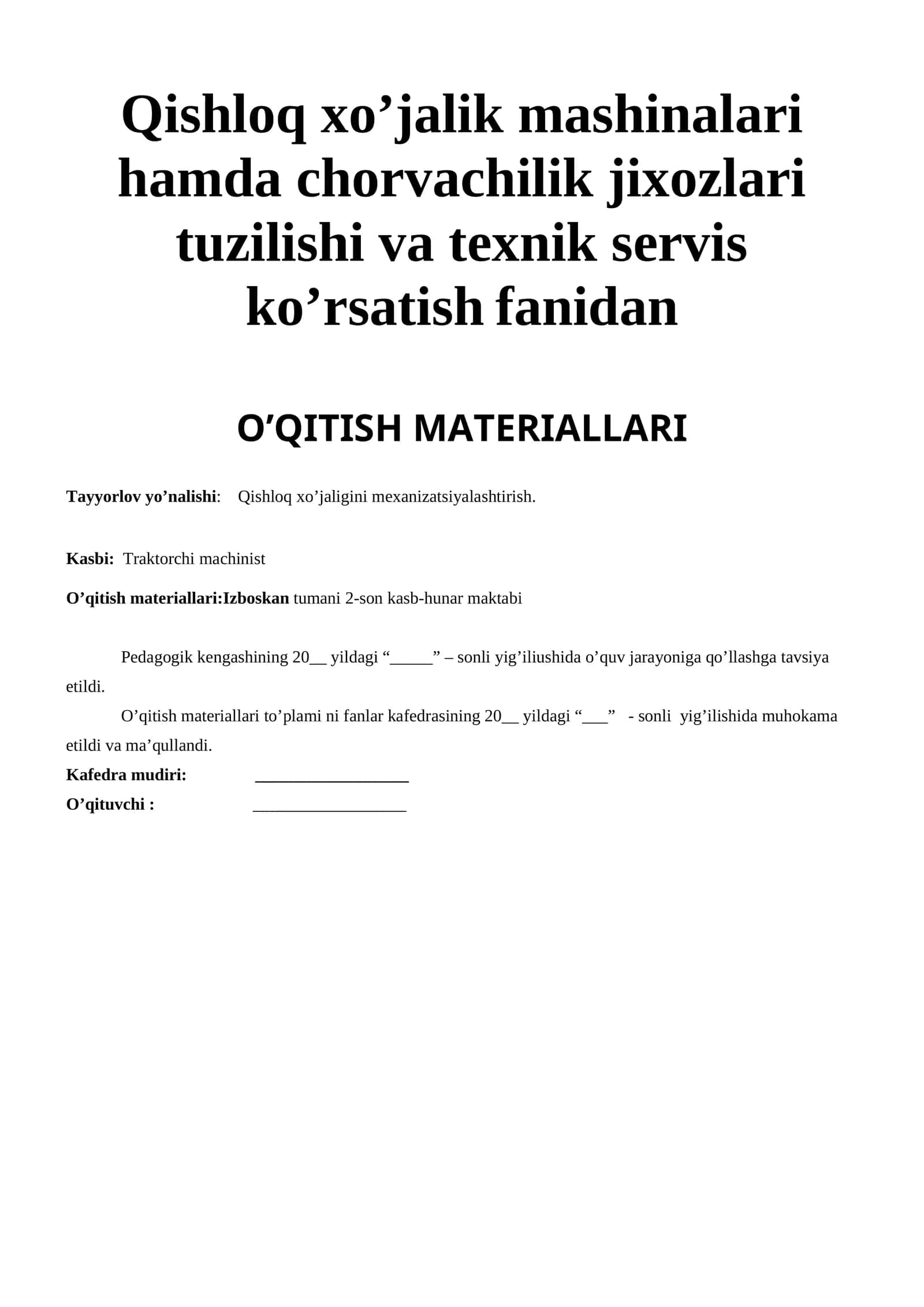 Qishloq xo’jalik mashinalari hamda chorvachilik jixozlari tuzilishi va texnik servis ko’rsatish fanidan O’QITISH MATERIALLARI