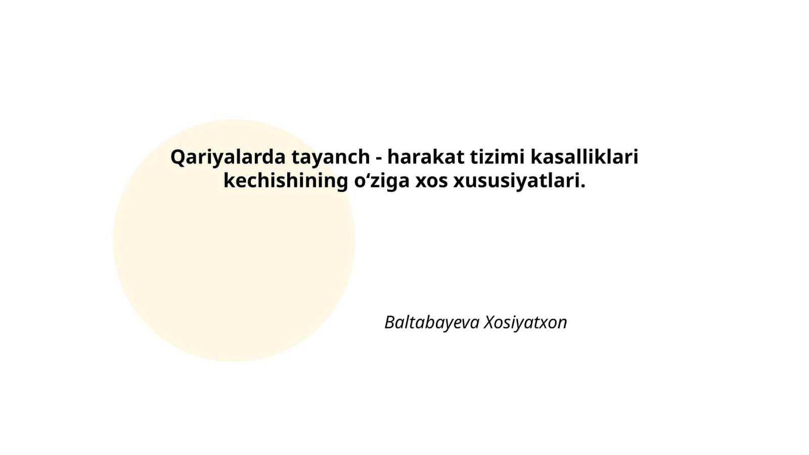 Qariyalarda tayanch - harakat tizimi kasalliklari kechishining oʻziga xos xususiyatlari
