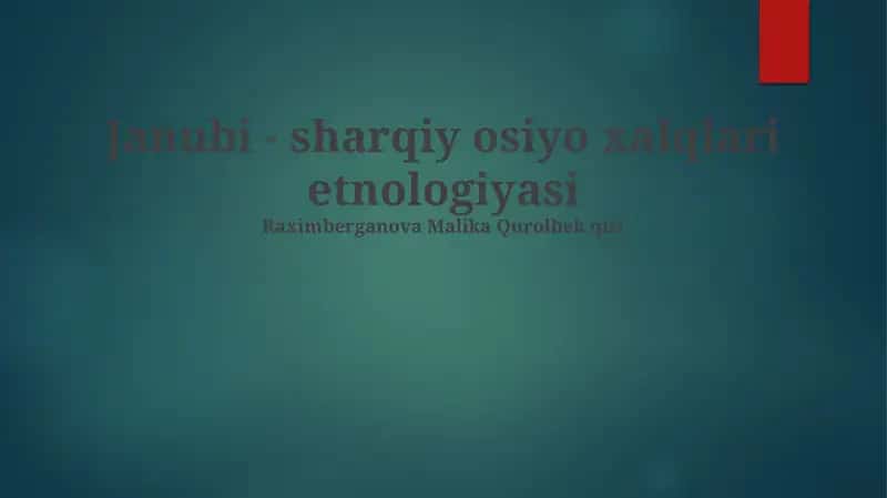 Janubi - sharqiy osiyo xalqlari etnologiyasi