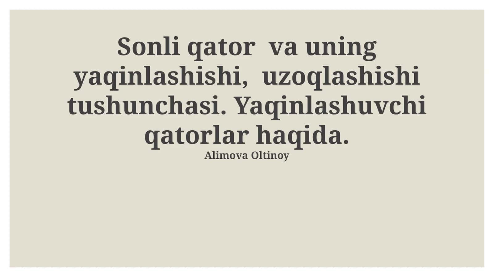 Yaqinlashuvchi Qatorlar Ta'rifi