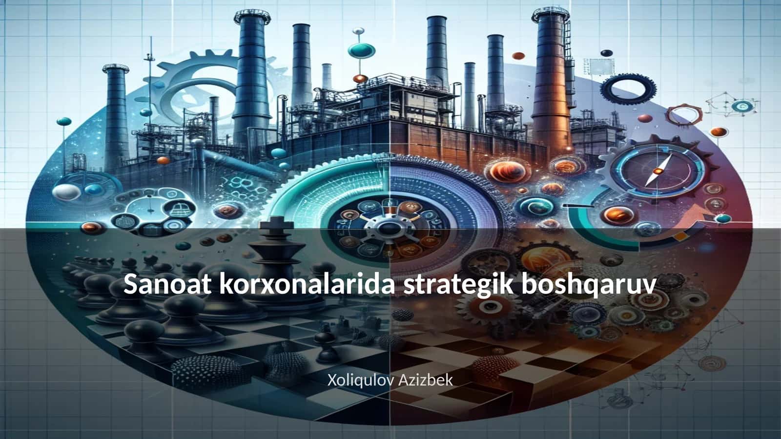 Sanoat korxonalarida strategik boshqaruv