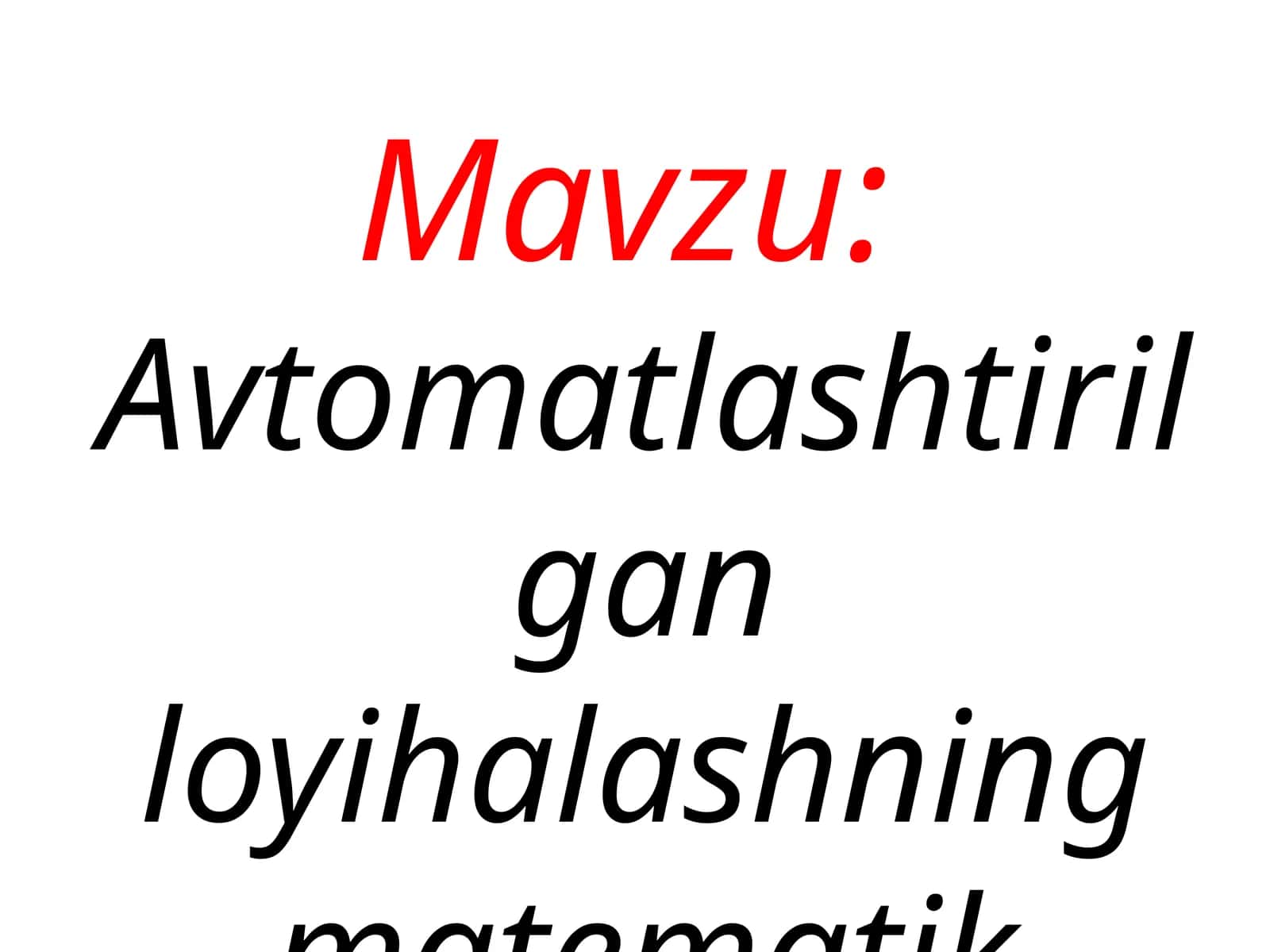 Avtomatlashtirilgan loyihalashning matematik ta’minoti