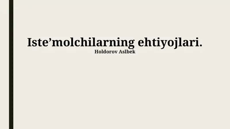 Isteʼmolchilarning ehtiyojlari
