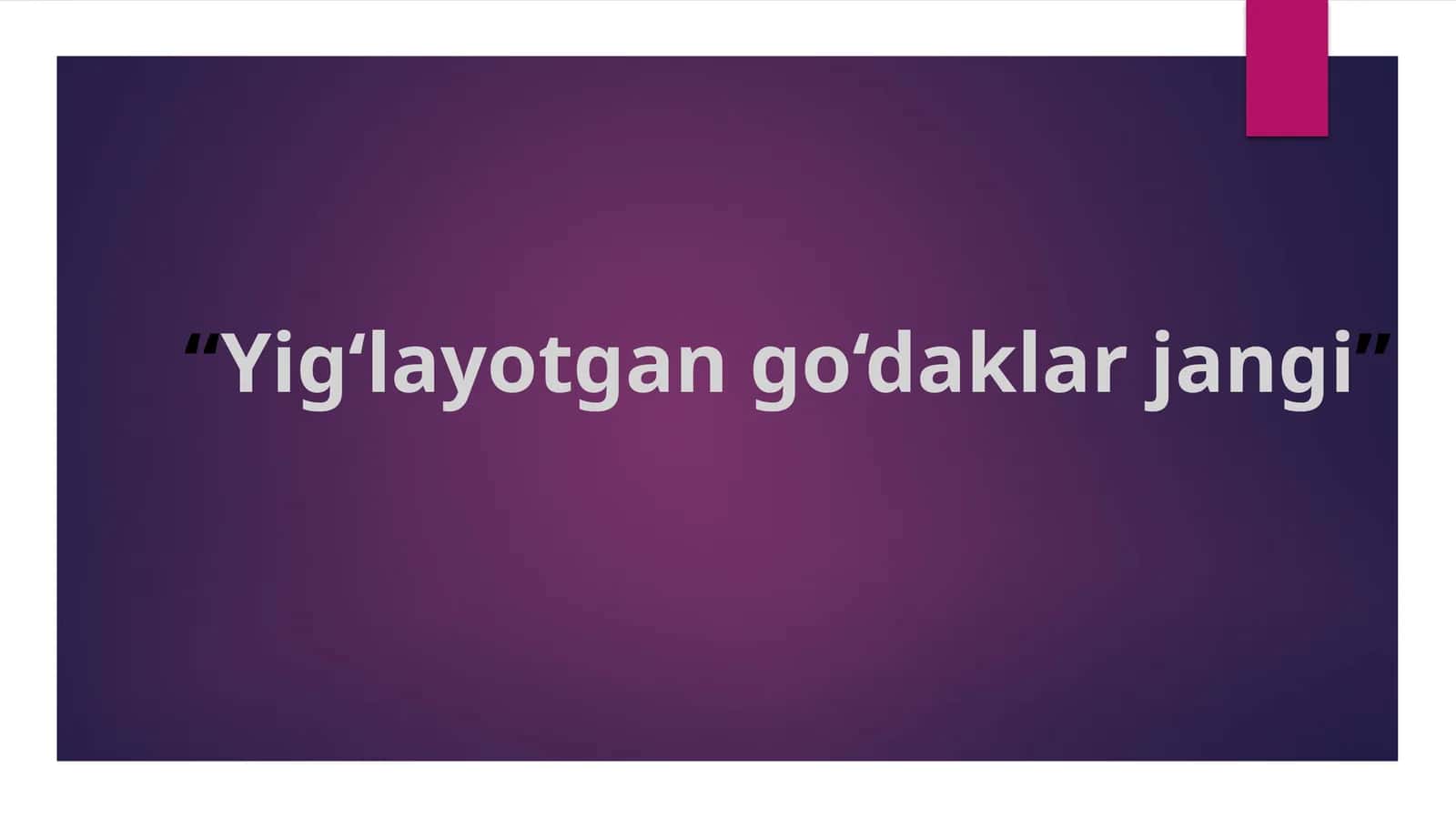 Yig‘layotgan go‘daklar jangi