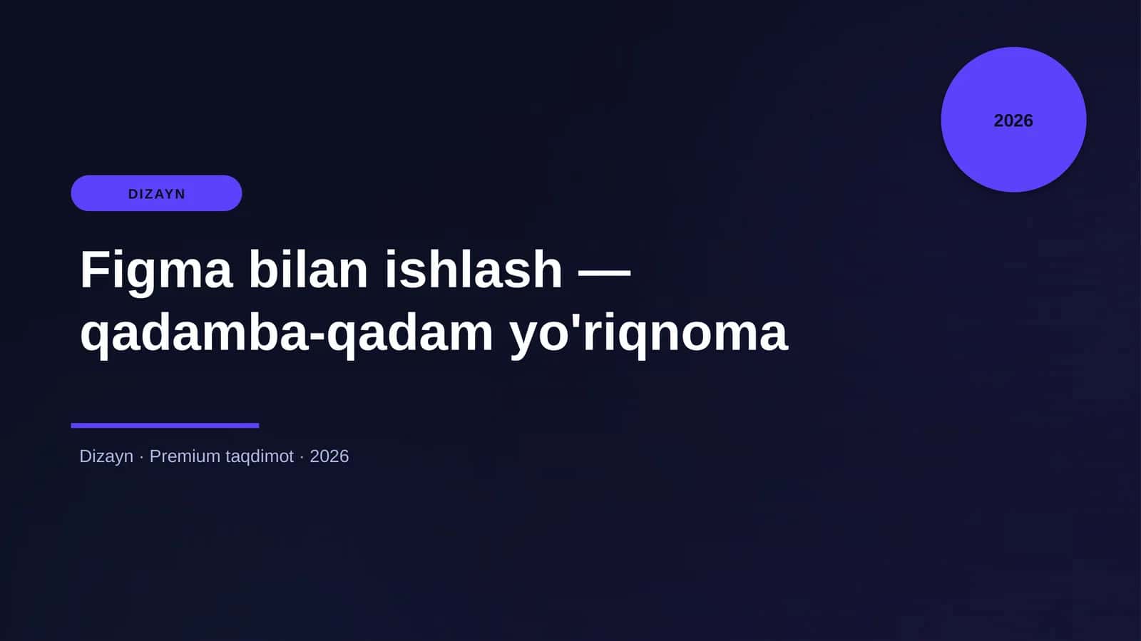 Figma bilan ishlash — qadamba-qadam yo'riqnoma