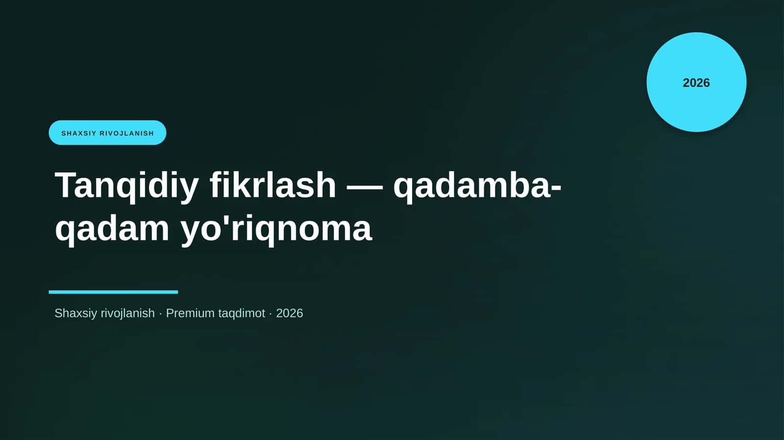Tanqidiy fikrlash — qadamba-qadam yo'riqnoma