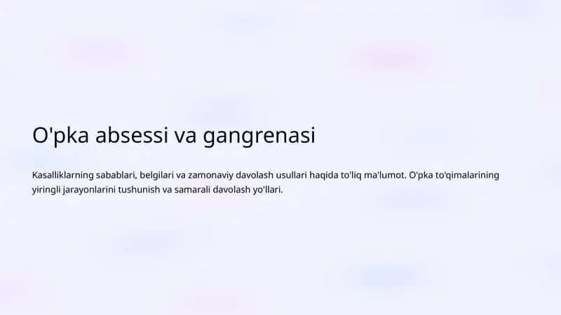 O'pka absessi va gangrenasi