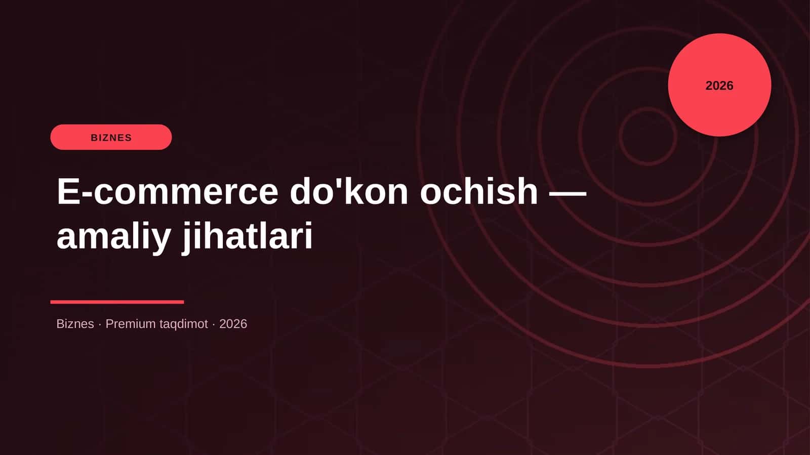 E-commerce do'kon ochish — amaliy jihatlari