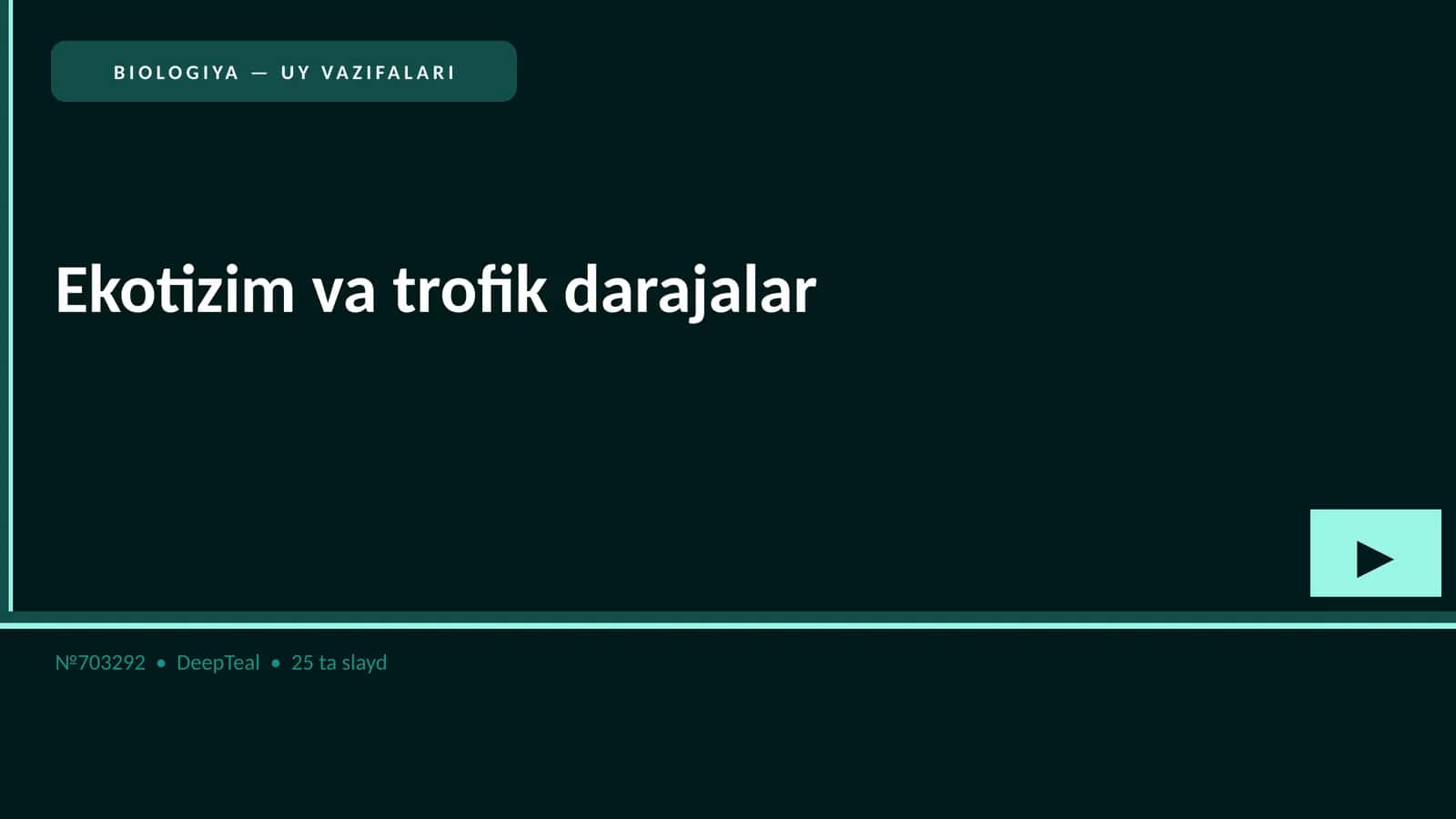 BIOLOGIYA — UY VAZIFALARI