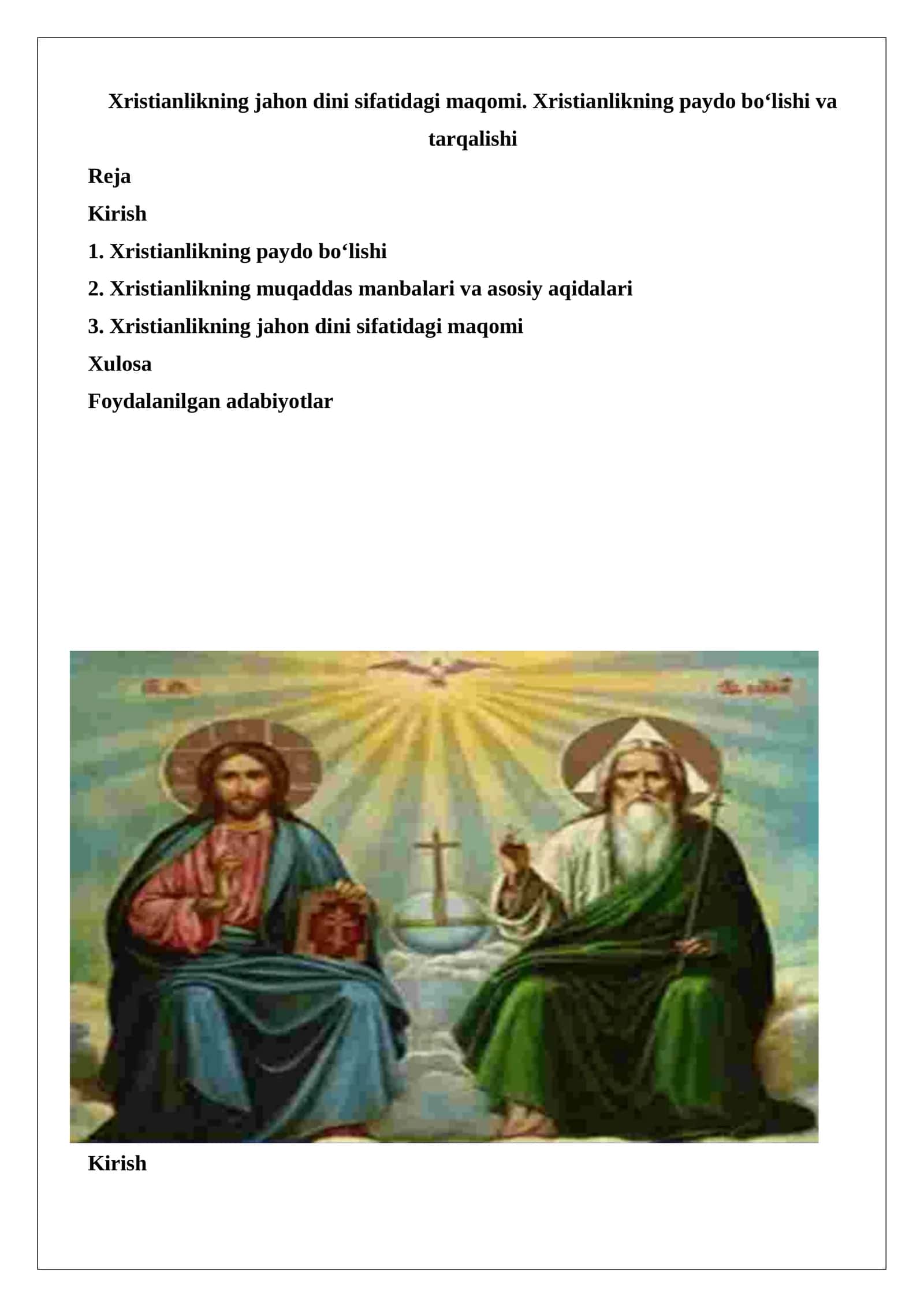 Xristianlikning jahon dini sifatidagi maqomi. Xristianlikning paydo bo'lishi va tarqalishi.