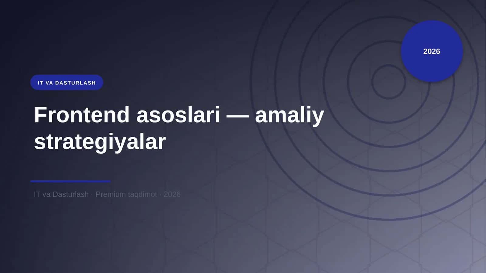 Frontend asoslari — amaliy strategiyalar