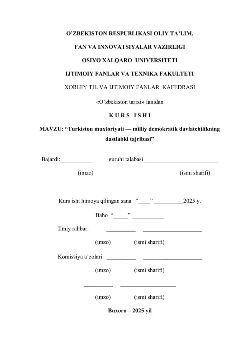 Turkiston muxtoriyati — milliy demokratik davlatchilikning dastlabki tajribasi kurs ishi