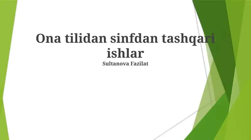 Ona tilidan sinfdan tashqari ishlar