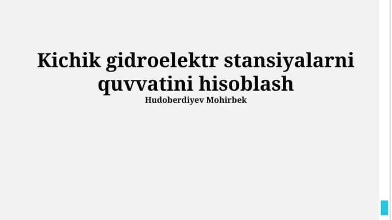 Kichik gidroelektr stansiyalarni quvvatini hisoblash