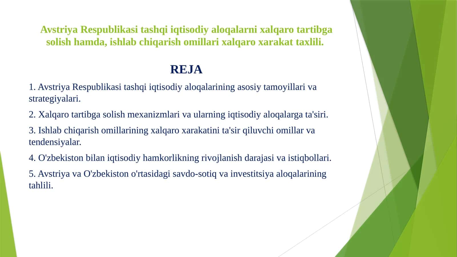 Avstriya Respublikasi tashqi iqtisodiy aloqalarni xalqaro tartibga solish hamda, ishlab chiqarish omillari xalqaro xarakat taxlili.