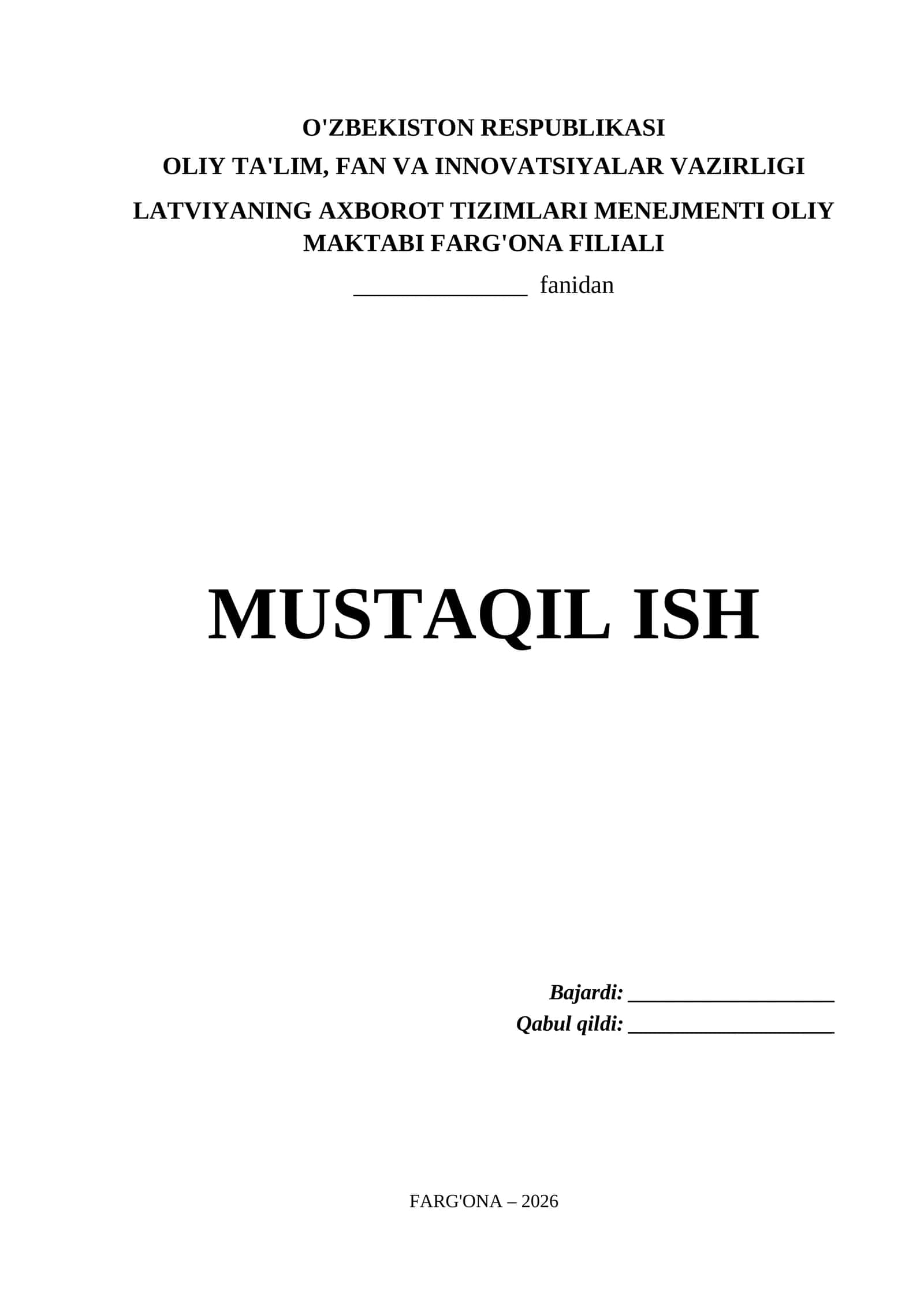 Latviyaning Axborot Tizimlari Menejmenti Oliy Maktabi Farg'ona Filiali Mustaqil Ish Titul Varaq (.docx)