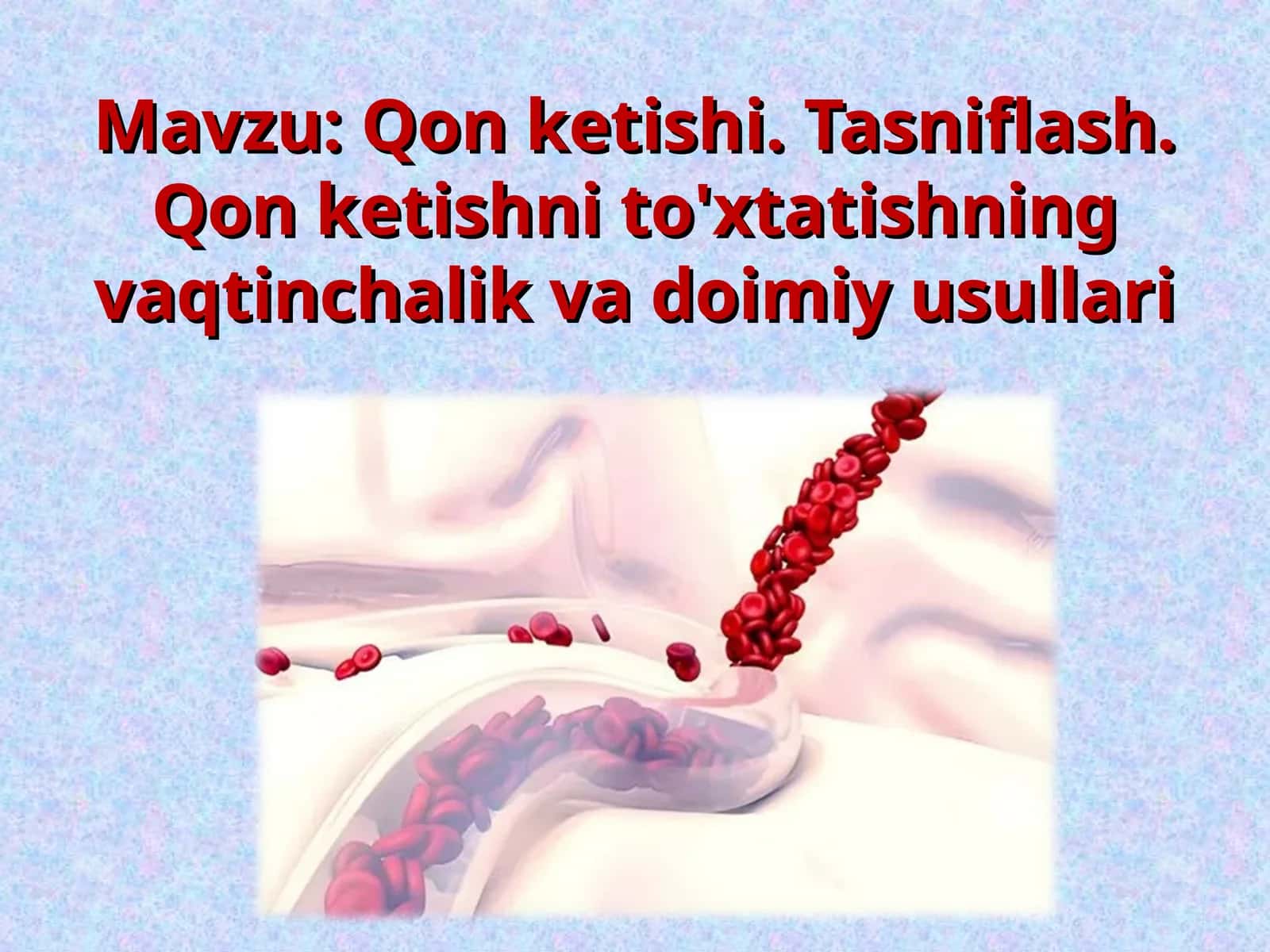 Qon ketishi va qon yo'qotish