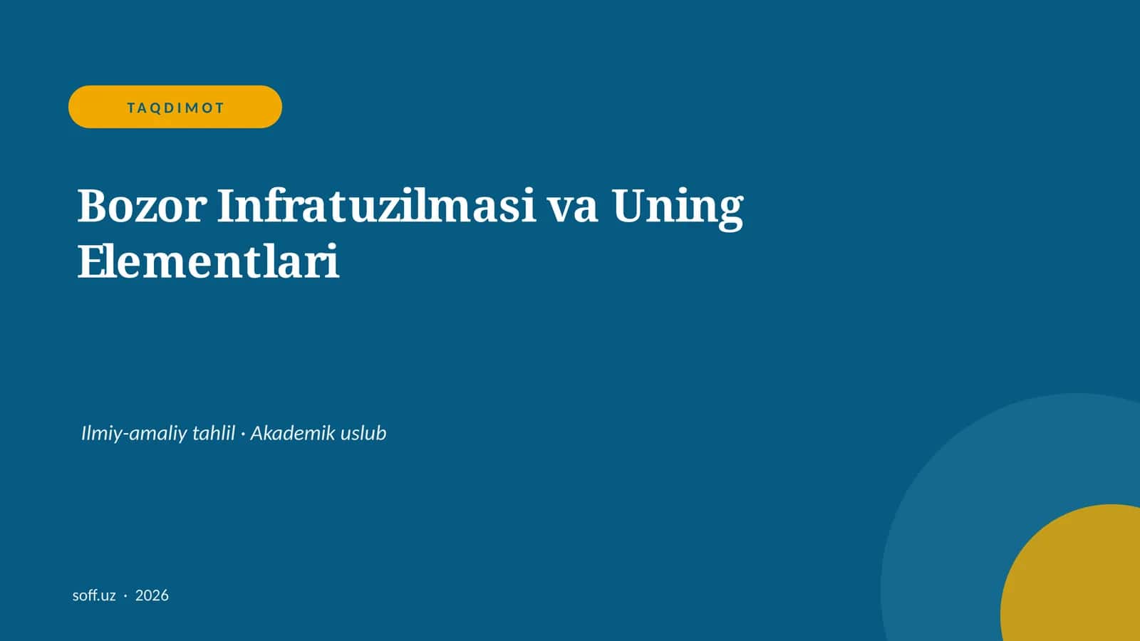 Bozor Infratuzilmasi va Uning Elementlari