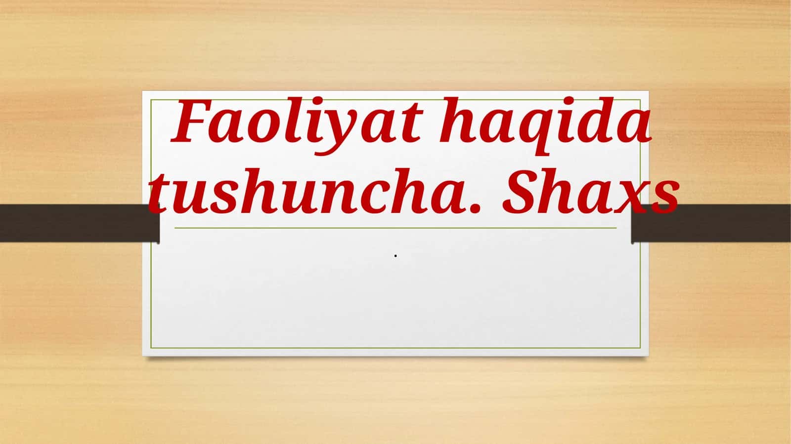 Faoliyat haqida tushuncha