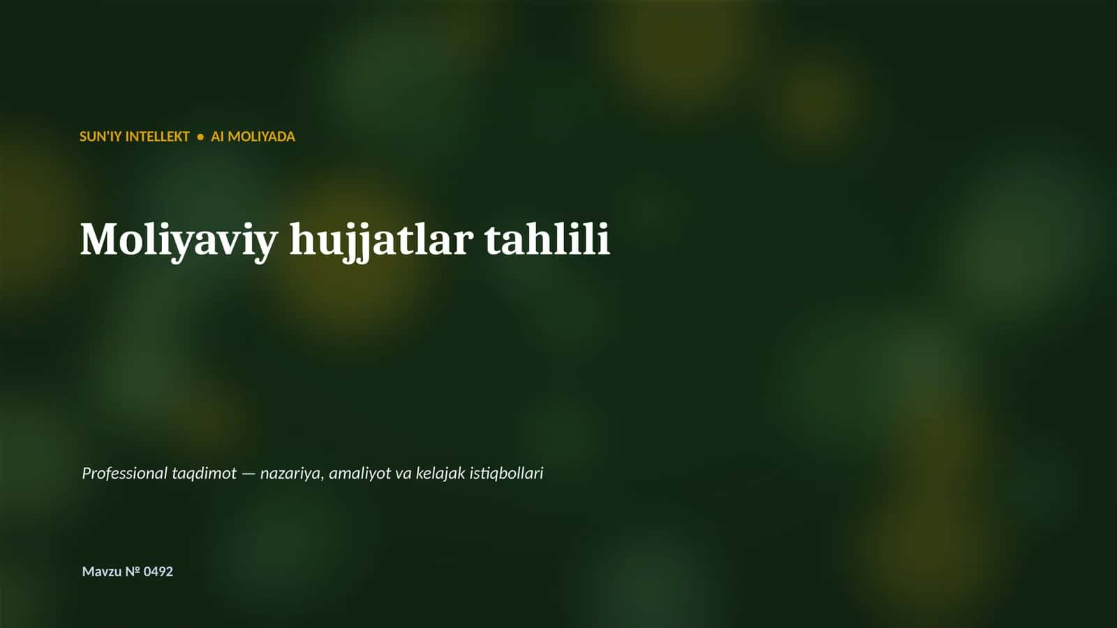 SUN'IY INTELLEKT • AI MOLIYADA
