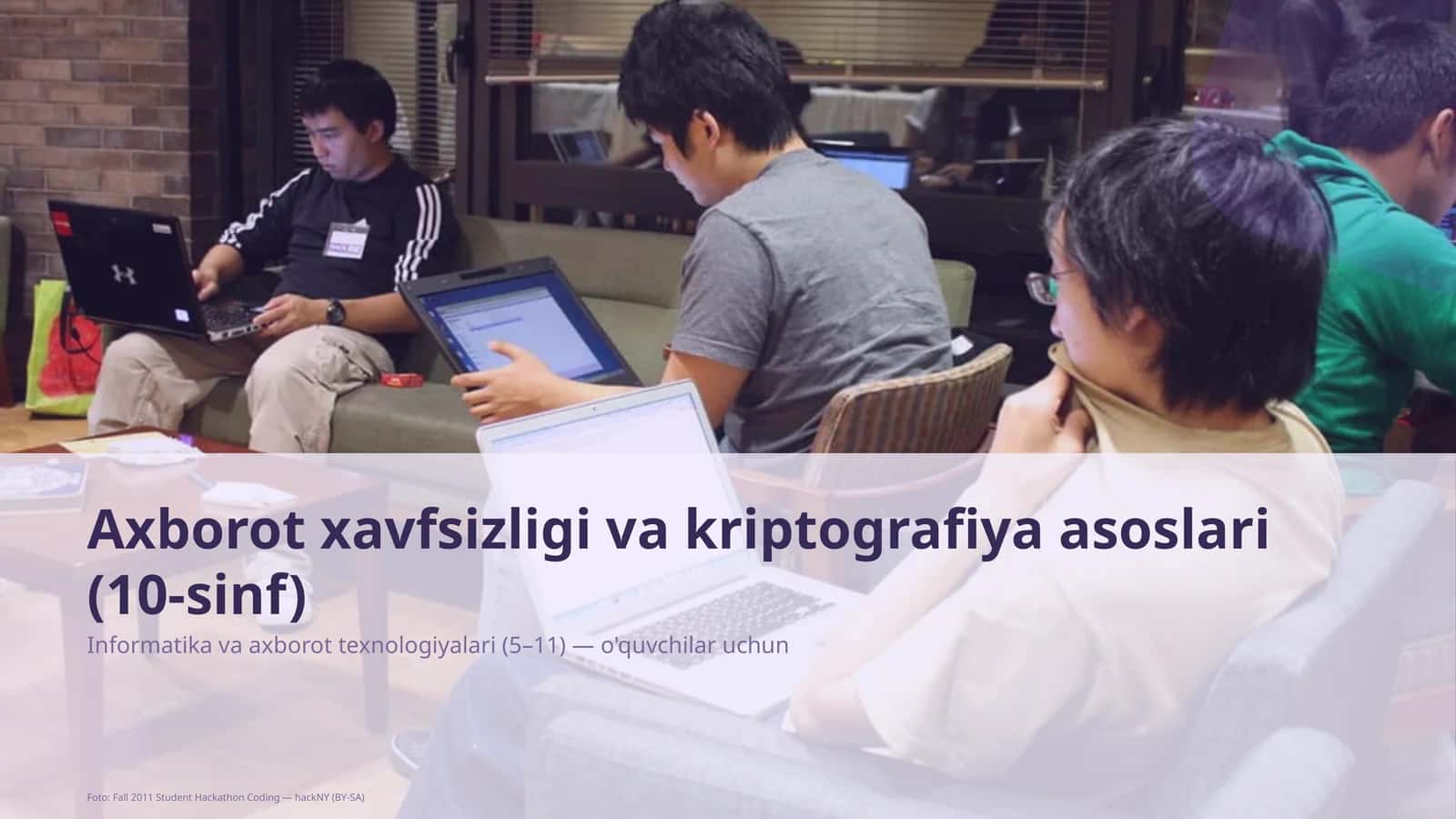 Axborot xavfsizligi va kriptografiya asoslari (10-sinf)